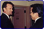 Tom Hanks and I are instant buddies.